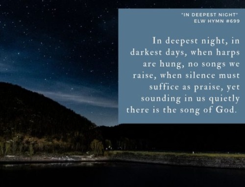 In deepest night, in darkest days